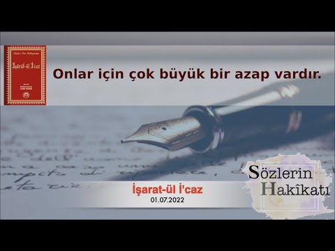 Onlar için çok büyük bir azap vardır - İşarat-ül İ'caz - 01.07.2022