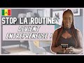 Stop la  routine devient entrepreneuse