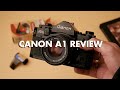 Shooting a Budget 35mm Camera - Canon A-1 Review