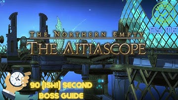 The Aitiascope Dungeon guide || 90(ish!) SECOND BOSS GUIDE || FFXIV || ENDWALKER