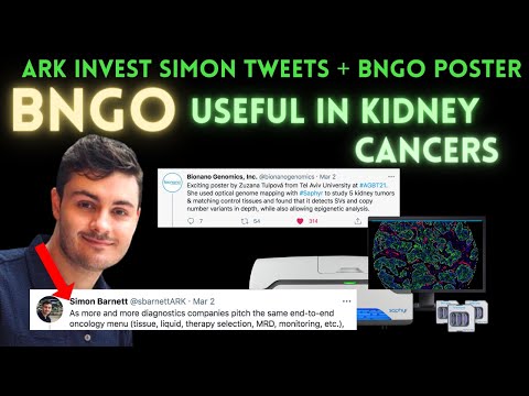 BNGO STOCK NEWS! Bionano Genomics Kidney Cancer study, Ark Invest Simon&rsquo;s Tweets, bngo update