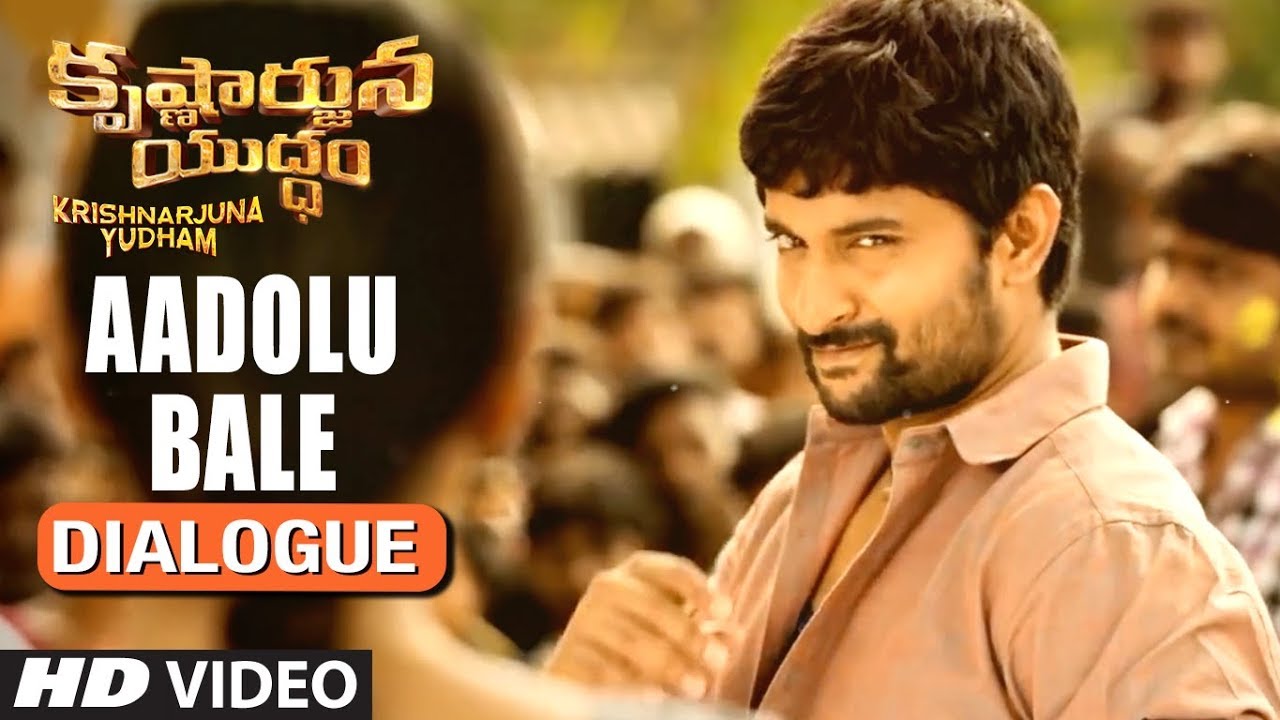 Aadolu Bale Dialogue  Krishnarjuna Yuddham Dialogues  Nani Anupama Rukshar  Hiphop Tamizha