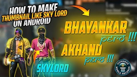 How To Make Thumbnail Like Sky Lord