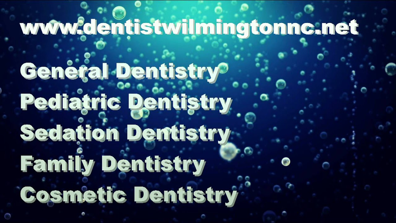 Dentist Wilmington NC YouTube