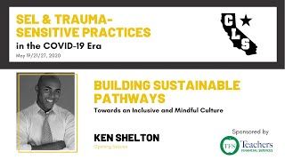Building Sustainable Pathways Towards An Inclusive and Mindful Culture