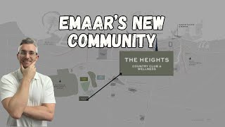 EMAAR's new Master Community | The Heights