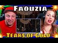 REACTION TO Faouzia - Tears of Gold (Stripped) THE WOLF HUNTERZ REACTIONS