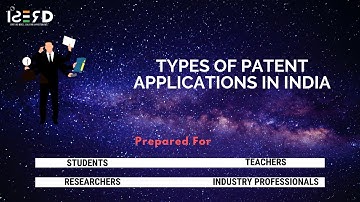 Types of Patent Applications in India