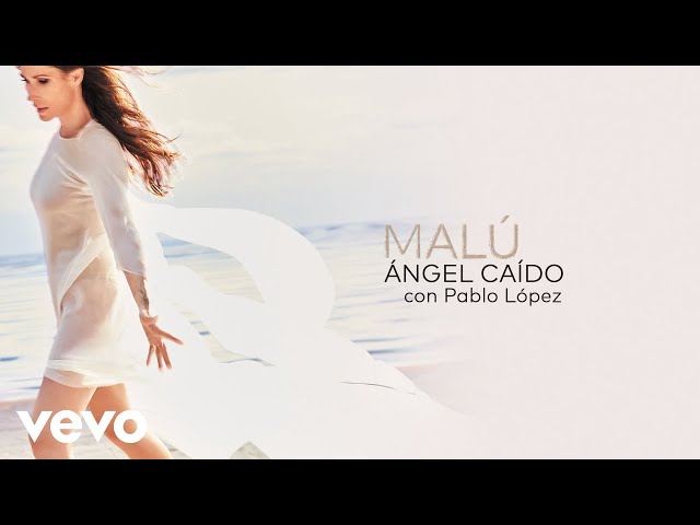 Malú, Pablo López - Ángel Caído