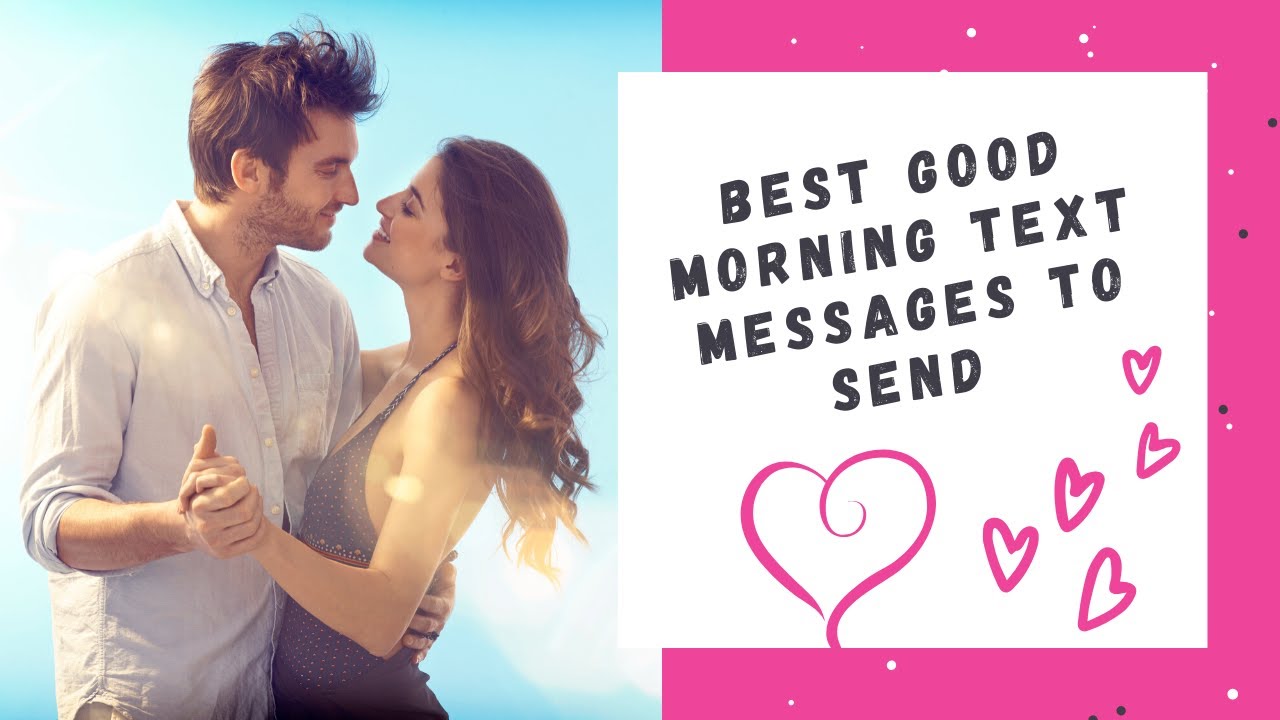 Best Good Morning Text Messages to Send - YouTube