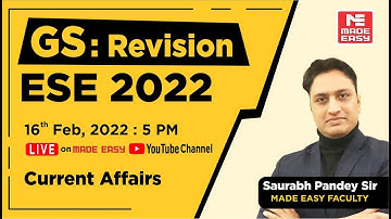 GS Revision | ESE 2022 Prelims | Current Affairs | By Saurabh Pandey Sir | MADE EASY