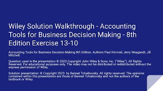 Wiley- Exercise 13-10 Managerial Accounting Accounting Tools for Decision Making 8th Edition