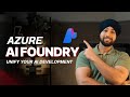 Azure AI Foundry Overview: Your Unified Platform for Models, Agents, and Enterprise AI