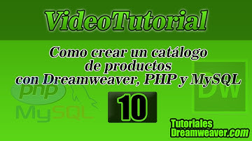 Cap. 10 - Tutorial Como crear un catálogo de productos con Dreamweaver con PHP y MySQL
