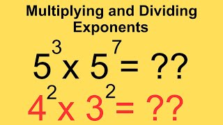 Multiplying and Dividing Exponents- Same Bases plus Same Exponents