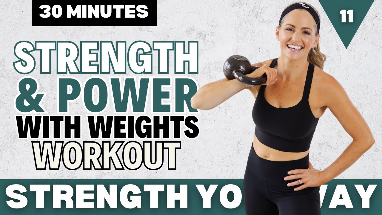 11: Strength & Power with Dumbbells or Kettlebells | 30-Minute Full ...