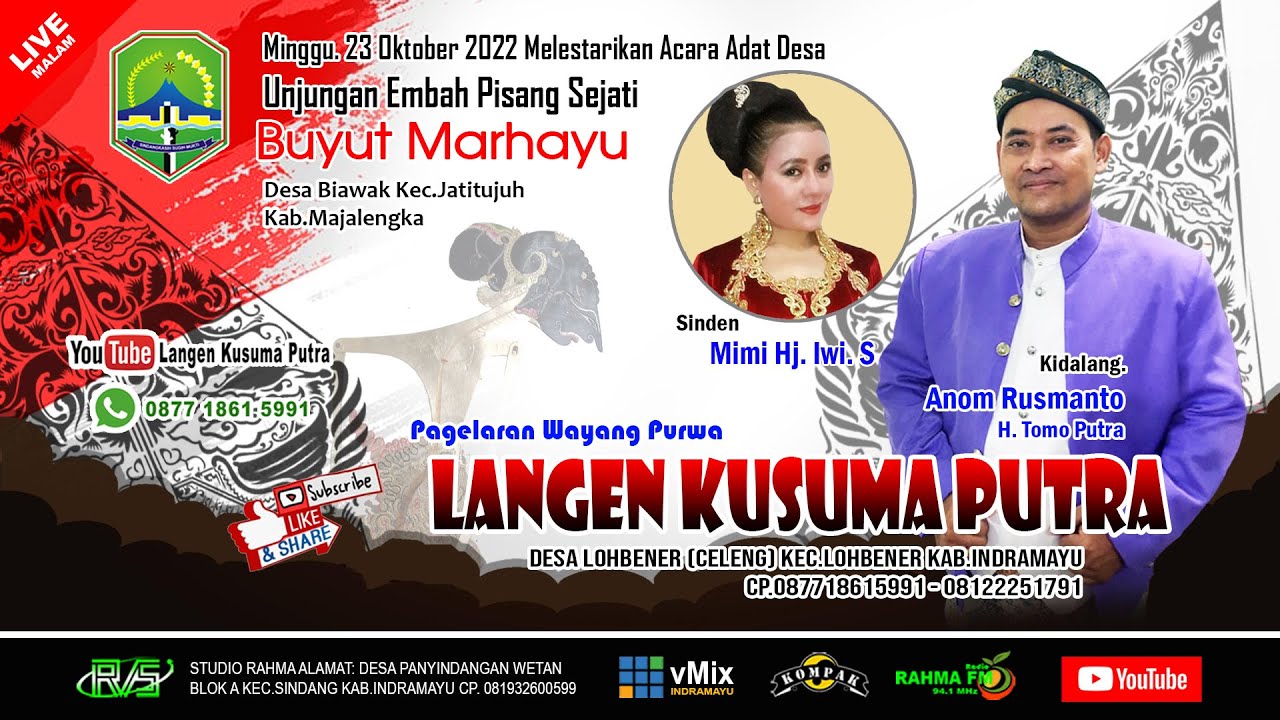 🔴MALAM, LANGEN KUSUMA PUTRA || UNJUNGAN BUYUT MARHAYU DESA BIAWAK JATITUJUH MAJALENGKA, 23/10/2022