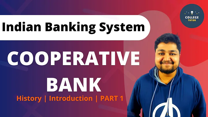 Cooperative Bank | Indian Banking System | Intro and History | Study at Home with me - DayDayNews