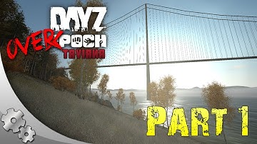 DayZ OverPoch Taviana - Part 1 - Going Base Jumping