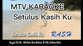 Rash Setulus Kasih Ku karaoke tanpa suara