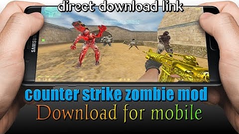 counter strike zombie mod download on mobile| counter strike zombie mod gameplay mobile