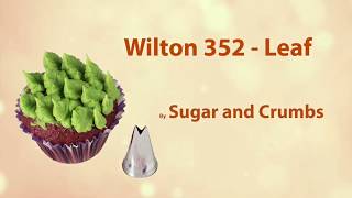 Using the Wilton 352 Leaf Decorating Tip