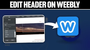 How To Edit Header On Weebly 2025! (Full Guide)