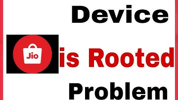 JioMart It seems that the device is Rooted This application Can not run on Rooted Device problem