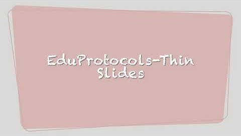 EduProtocols -Thin Slides
