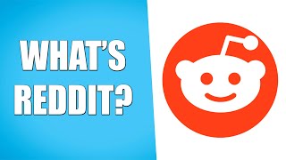 What is Reddit and How Does it Work?