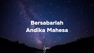 Download Lagu Bersabarlah - Andika Mahesa (Lyric) #laguindonesia #laguindonesia2023 MP3