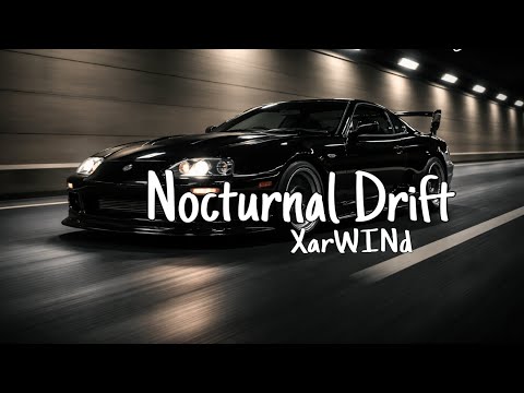 XarWINd - Nocturnal Drift | Phonk 🎶