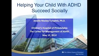 Helping Your Child With ADHD Succeed Socially