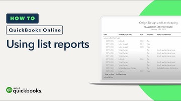How to use list reports in QuickBooks Online (Tutorial)