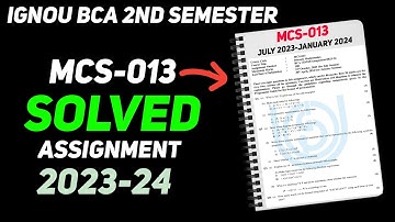 MCS-013 Solved Assignment 2023-24 (July-January) || IGNOU BCA 2nd Semester