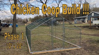 10x20 Chicken Run Kit Build : phase1