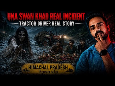 3 Tractor Driver Himachal Horror Incident | Hindi Horror Story   #hindihorrorstories