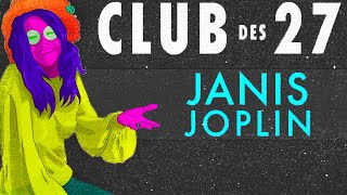 Le Club des 27  JANIS JOPLIN EP#3  DOCUMENTAIRE