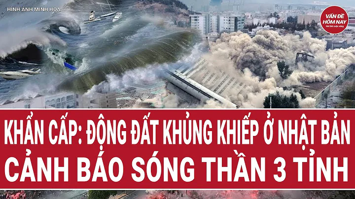 Khẩn cấp: Động đất khủng khiếp ở Nhật Bản; cảnh báo sóng thần 3 tỉnh | Vấn đề hôm nay