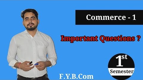 Most Important Questions of Commerce -1 | FYBCom SEM -1 | Mumbai University| FYBCom sem 1 Commerce