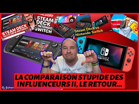 Steam Deck VS Switch: La comparaison débile!