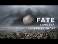 FATE【LUNA SEA cover by ende】