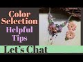 Color Selection - Helpful Tips - Let's Chat