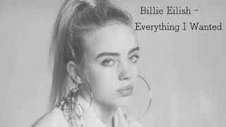 Billie Eilish - Everything I Wanted