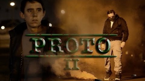 PROTO II Official Teaser Trailer