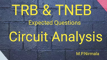 TRB polytechnic exam 2020 & TNEB expected Qns and answers for Circuit Analysis (Circuit Theory)