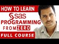 How to learn sas programming from zero  sas programming beginner tutorial  full course