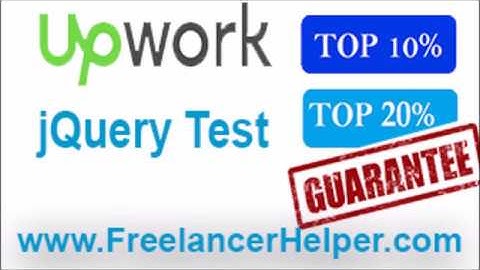 Pass Upwork jQuery Test answers-TOP 10%