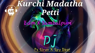 Kurchi Madatha Petti || Edm X Sambalpuri || Dj Ps Siron X Dj Spy Bbsr