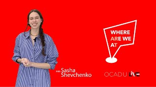 Where Are We At Episode 3 Sasha Shevchenko